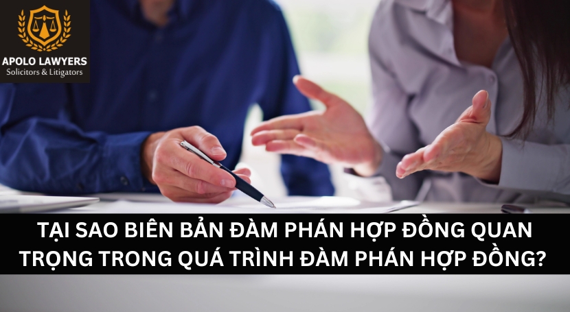tai-sao-bien-ban-dam-phan-hop-dong-quan-trong-trong-qua-trinh-dam-phan-hop-dong